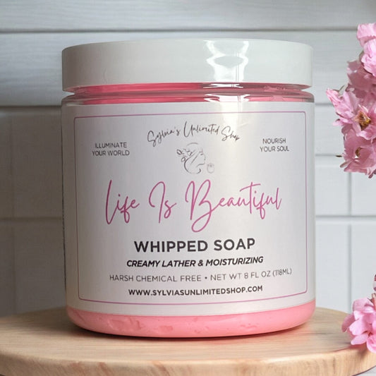 8oz. Life is Beautiful Whipped Soap