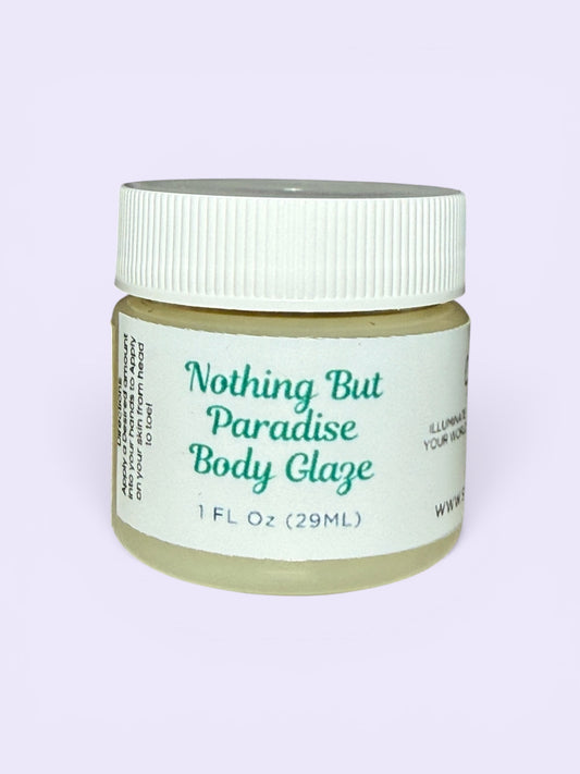 1oz. Nothing But Paradise Body Glaze